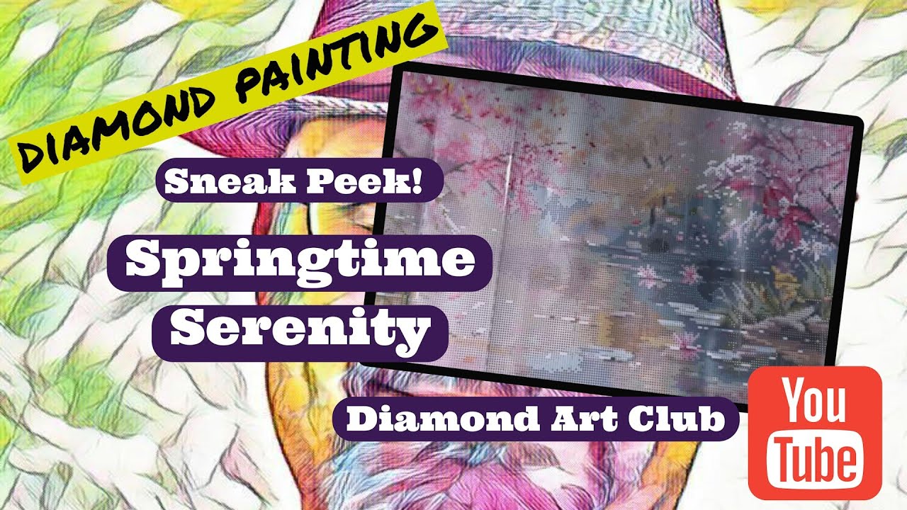 Diamond Art Club Sneak Peek - Springtime Serenity! - YouTube